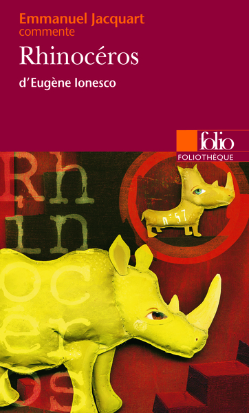 RHINOCEROS D'EUGENE IONESCO (ESSAI ET DOSSIER)