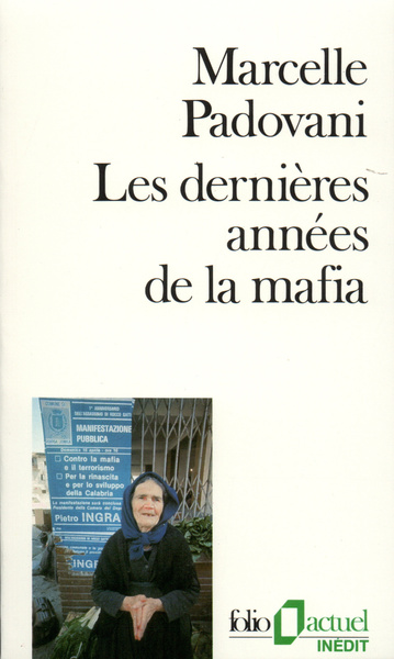 DERNIERES ANNEES DE LA MAFIA