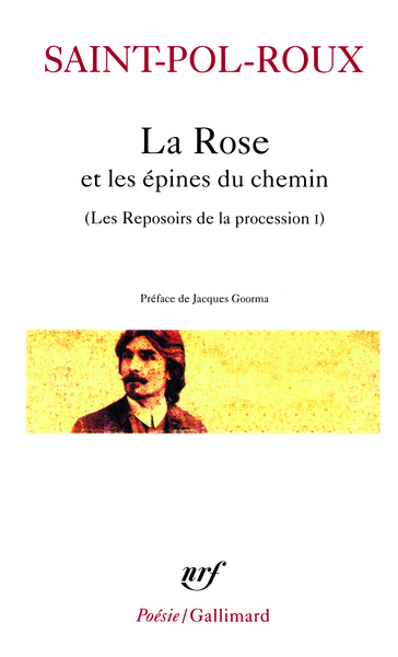 ROSE ET LES EPINES DU CHEMIN ET AUTRES TEXTES