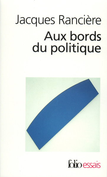 AUX BORDS DU POLITIQUE
