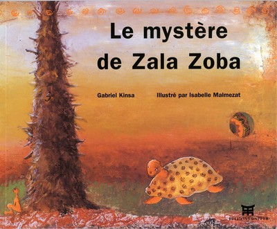 MYSTERE DE ZALA ZOLBA