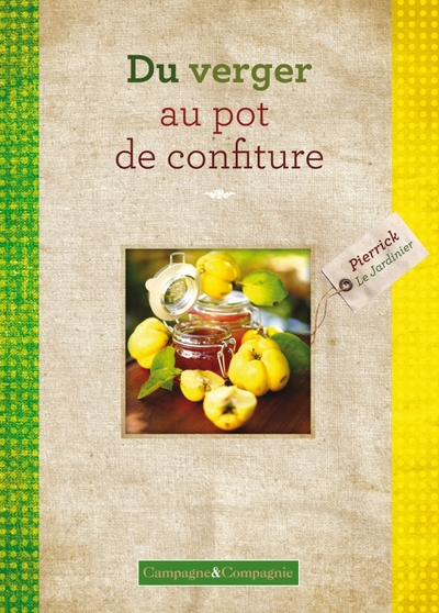 DU VERGER AU POT DE CONFITURE