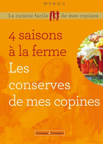 4 SAISONS EN CONSERVE LES BOCAUX DE LA FERME