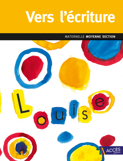VERS L´ECRITURE - MOYENNE SECTION