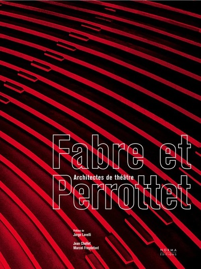 FABRE,  PERROTTET  ARCHITECTES DE THEATRE