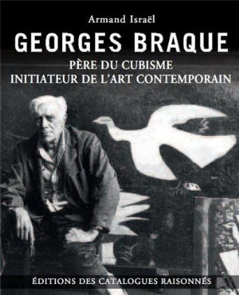 GEORGES BRAQUE PERE DU CUBISME INITIATEUR DE L´ART CONTEMPORAIN