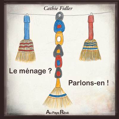 MENAGE ? PARLONS-EN !
