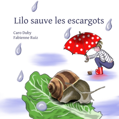 LILO SAUVE LES ESCARGOTS