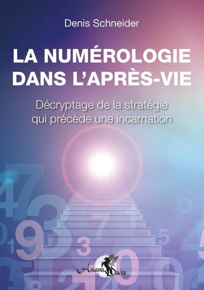 NUMEROLOGIE DANS L APRES VIE