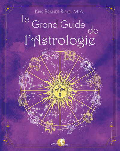 GRAND LIVRE DE L´ASTROLOGIE - POUR APPRENDRE L´ASTROLOGIE FACILEMENT