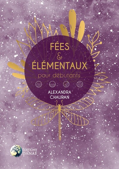 FEES ET ELEMENTAUX POUR DEBUTANTS