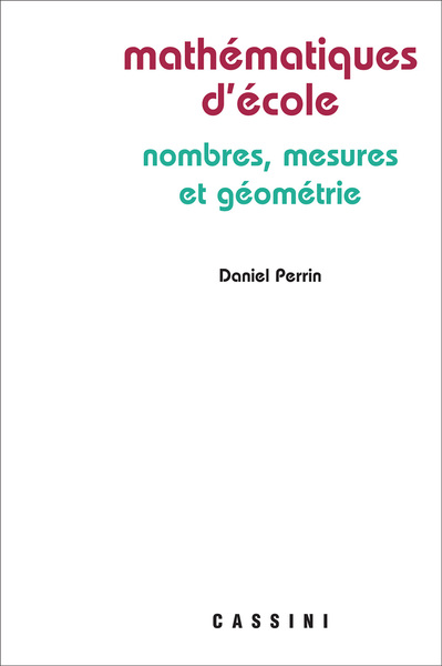 MATHEMATIQUES D´ ECOLE ,NOMBRES ,MESURES ET GEOMETRIE  2E ED. 2011