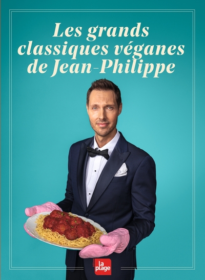 GRANDS CLASSIQUES VEGANES DE JEAN-PHILIPPE