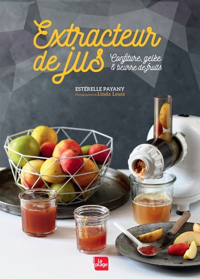 EXTRACTEUR DE JUS CONFITURES, GELEE & BEURRE DE FRUITS
