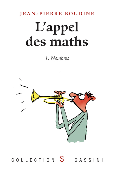 APPEL DES MATHS (L´) T1 NOMBRES