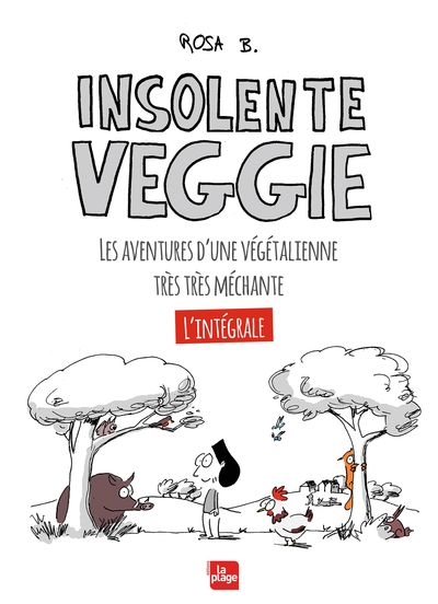 INSOLENTE VEGGIE L´INTEGRALE !