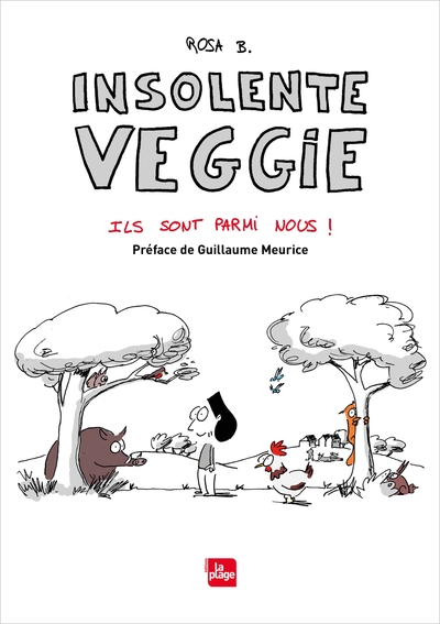 INSOLENTE VEGGIE - TOME 4 ILS SONT PARMI NOUS - VOL4