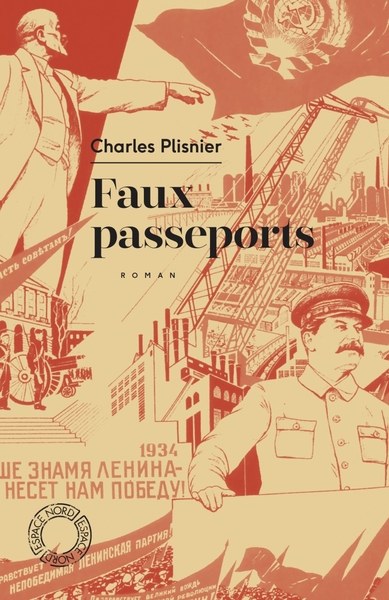 FAUX PASSEPORTS - SOUVENIRS D´UN AGITATEUR