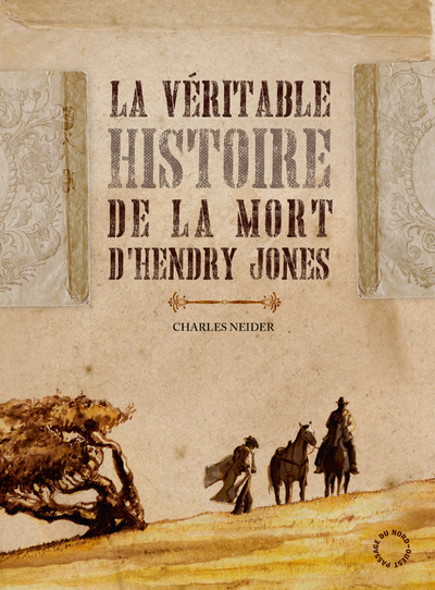 VERITABLE HISTOIRE DE LA MORT D´HENDRY JONES (LA)