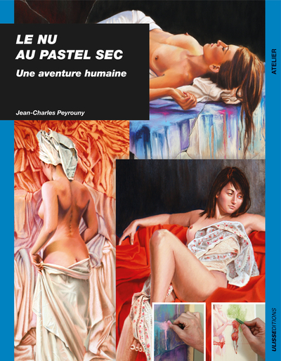 NUS AU PASTEL SEC UNE AVENTURE HUMAINE (LE)