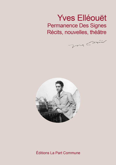 PERMANENCE DES SIGNES - TEXTES INEDITS, T2