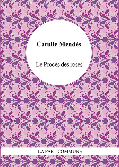 PROCES DES ROSES