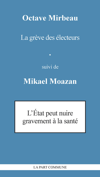 GREVE DES ELECTEURS SUIVI DE L ETAT PEUT NUIRE GRAVEMENT A LA SANTE