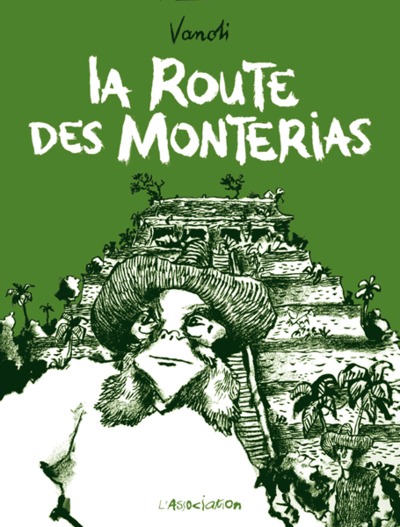 ROUTE DES MONTERIAS (LA)