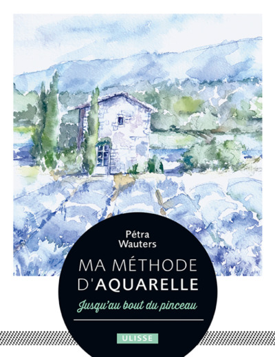 MA METHODE D´AQUARELLE