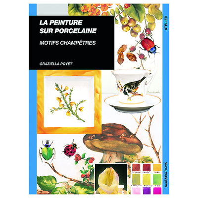PEINTURE SUR PORCELAINE MOTIFS CHAMPETRES