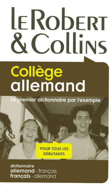 COLLEGE ALLEMAND NE 2008 - DICTIONNAIRE ALLEMAND-FRANCAIS FRANCAIS-ALLEMAND