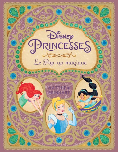 DISNEY PRINCESSES, LE POP-UP MAGIQUE