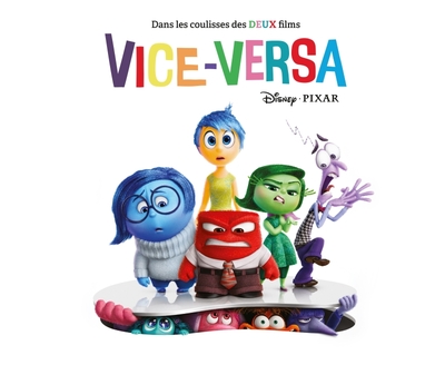 DANS LES COULISSES DES DEUX FILMS VICE-VERSA