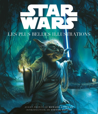 STAR WARS : LES PLUS BELLES ILLUSTRATIONS