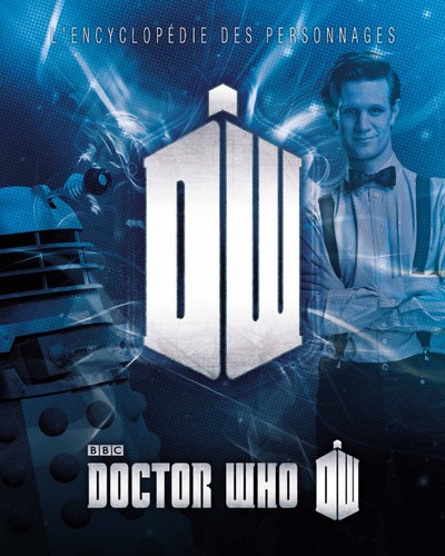 DOCTOR WHO : L´ENCYCLOPEDIE DES PERSONNAGES