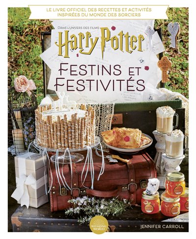 HARRY POTTER : FESTINS ET FESTIVITES