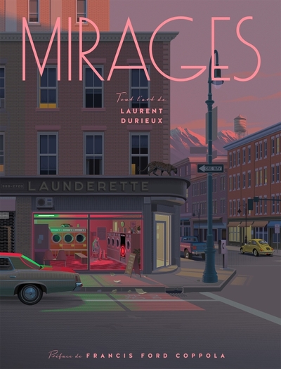 MIRAGES, TOUT L´ART DE LAURENT DURIEUX EDITION AUGMENTEE