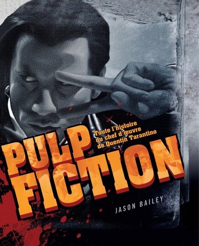 PULP FICTION : TOUTE L´HISTOIRE DU CHEF D´OEUVRE DE QUENTIN TARANTINO