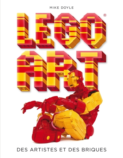 LEGO ART - DES ARTISTES ET DES BRIQUES