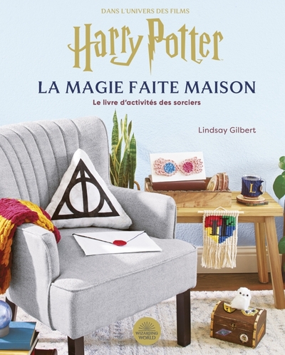 HARRY POTTER, LA MAGIE FAITE MAISON - HARRY POTTER CRAFTBOOK - T02