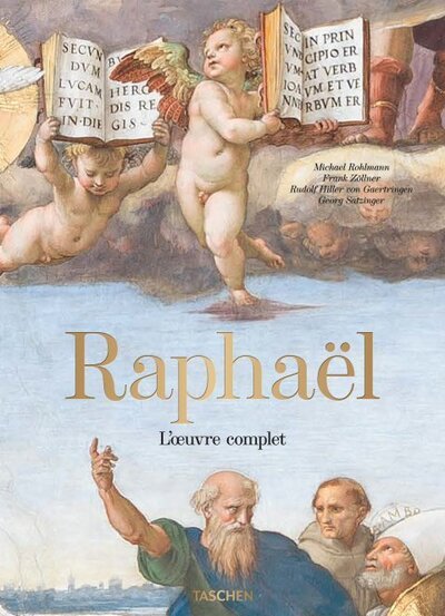 RAPHAEL. L´OEUVRE COMPLET. PEINTURES, FRESQUES, TAPISSERIES, ARCHITECTURE