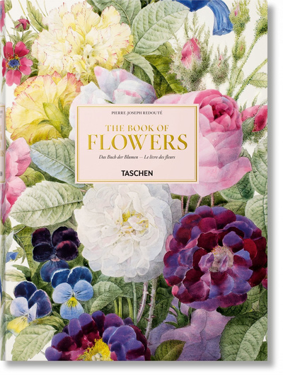 REDOUTE. THE BOOK OF FLOWERS - EDITION MULTILINGUE