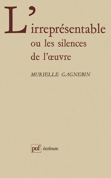 L´IRREPRESENTABLE OU LES SILENCES DE L´OEUVRE