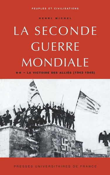 SECONDE GUERRE MONDIALE - TOME II