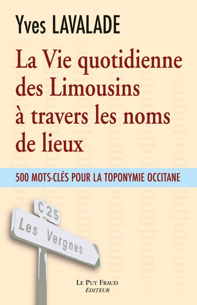 VIE QUOTIDIENNE DES LIMOUSINS A TRAVERS NOMS DE LIEUX