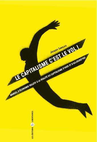 CAPITALISME C´EST DU VOL !