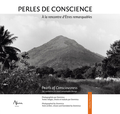 PERLES DE CONSCIENCE - A LA RENCONTRE D´ETRES REMARQUABLES