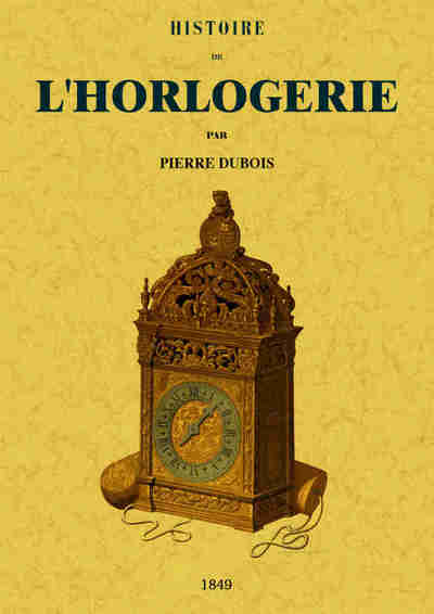HISTOIRE DE L´HORLOGERIE