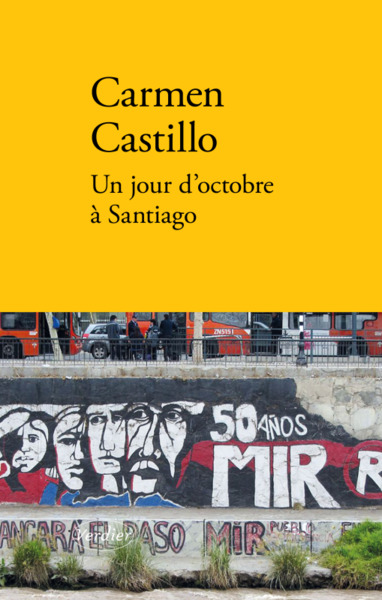 JOUR D´OCTOBRE A SANTIAGO - SUIVI DE LIGNE DE FUITE