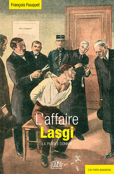 L´AFFAIRE LASGI - LA PAROLE DONNEE